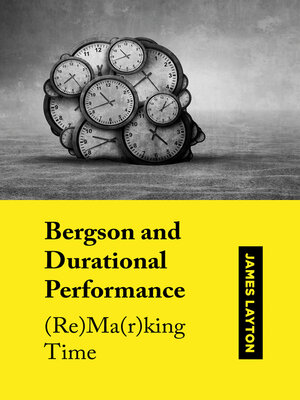 cover image of Bergson and Durational Performance
